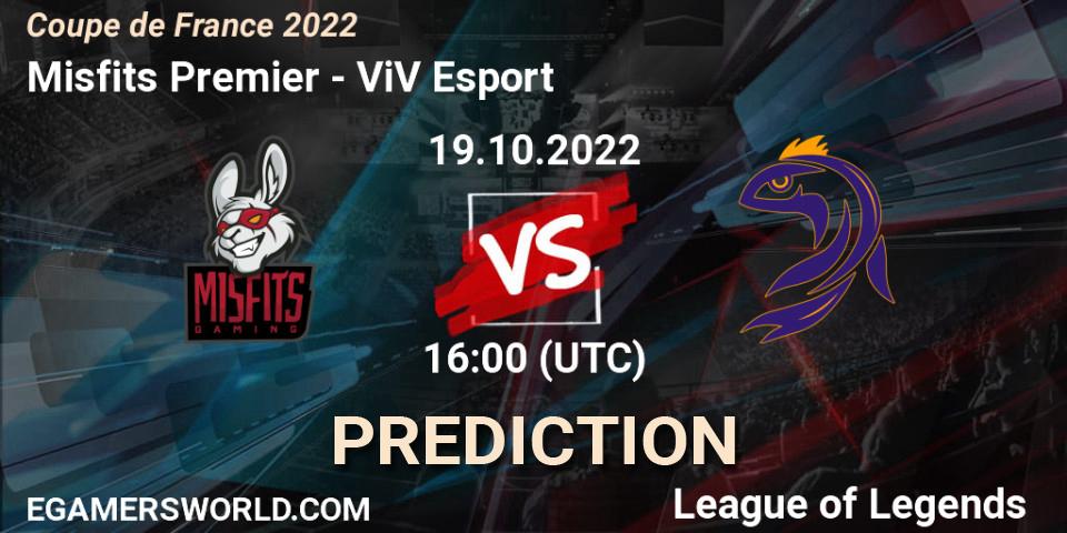 Prognoza Misfits Premier - ViV Esport. 19.10.22, LoL, Coupe de France 2022
