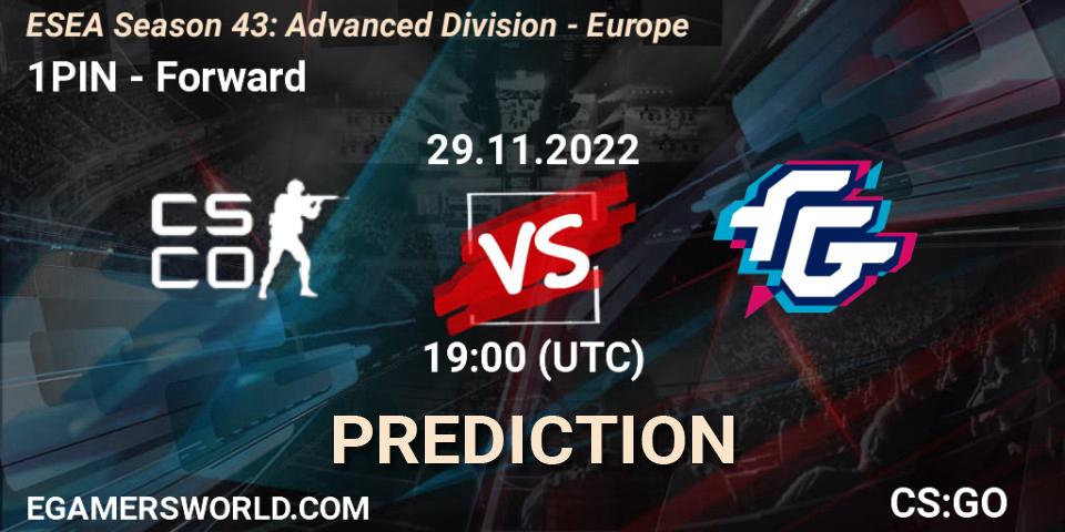 Prognoza 1PIN - Forward. 29.11.22, CS2 (CS:GO), ESEA Season 43: Advanced Division - Europe