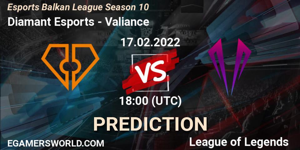 Prognoza Diamant Esports - Valiance. 17.02.2022 at 18:00, LoL, Esports Balkan League Season 10
