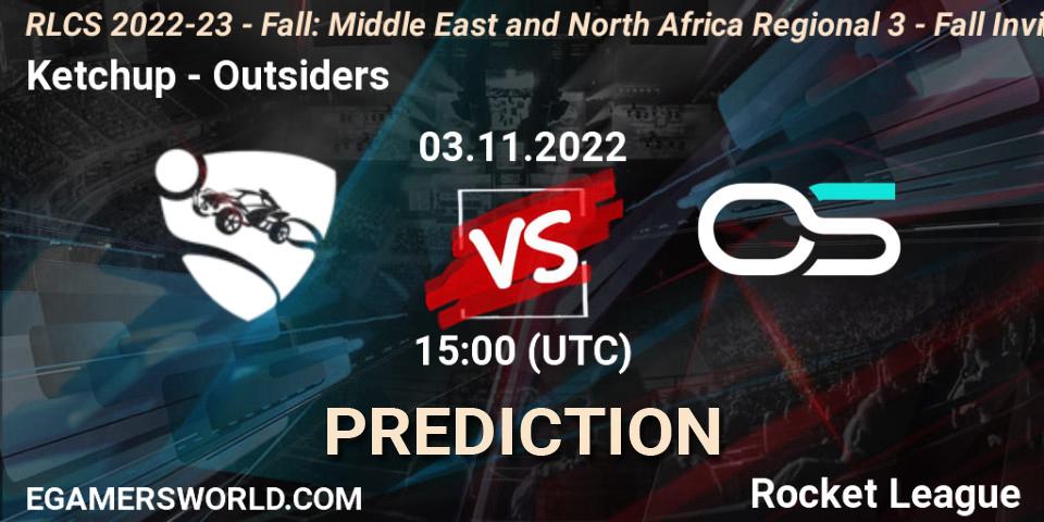 Prognoza Ketchup - Outsiders. 03.11.2022 at 15:00, Rocket League, RLCS 2022-23 - Fall: Middle East and North Africa Regional 3 - Fall Invitational