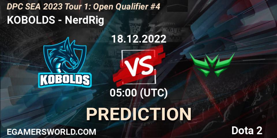 Prognoza KOBOLDS - NerdRig. 18.12.2022 at 05:00, Dota 2, DPC SEA 2023 Tour 1: Open Qualifier #4