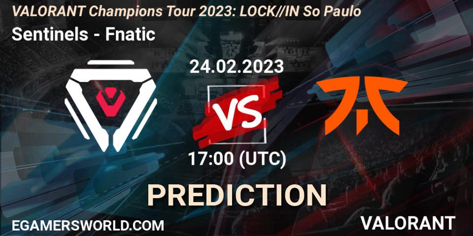 Prognoza Sentinels - Fnatic. 24.02.2023 at 17:00, VALORANT, VALORANT Champions Tour 2023: LOCK//IN São Paulo