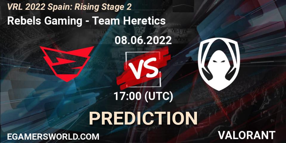Prognoza Rebels Gaming - Team Heretics. 08.06.2022 at 17:25, VALORANT, VRL 2022 Spain: Rising Stage 2