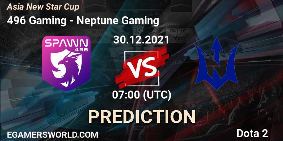 Prognoza 496 Gaming - Neptune Gaming. 30.12.2021 at 07:43, Dota 2, Asia New Star Cup