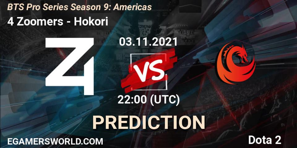 Prognoza 4 Zoomers - Hokori. 03.11.2021 at 22:03, Dota 2, BTS Pro Series Season 9: Americas