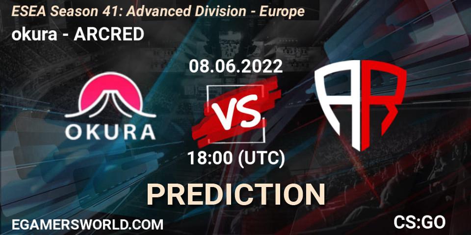 Prognoza okura - ARCRED. 08.06.2022 at 18:00, Counter-Strike (CS2), ESEA Season 41: Advanced Division - Europe