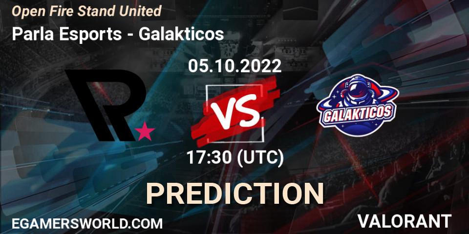 Prognoza Parla Esports - Galakticos. 05.10.2022 at 17:40, VALORANT, Open Fire Stand United