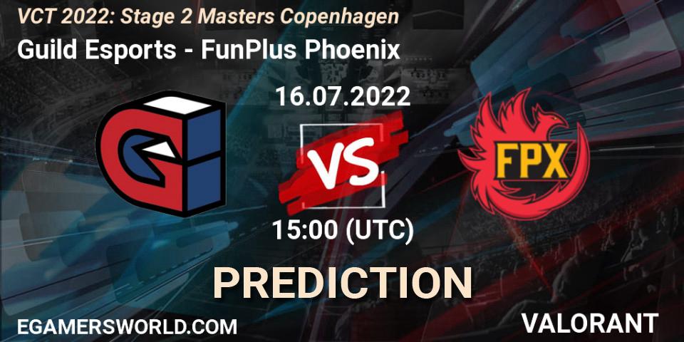 Prognoza Guild Esports - FunPlus Phoenix. 16.07.2022 at 15:15, VALORANT, VCT 2022: Stage 2 Masters Copenhagen