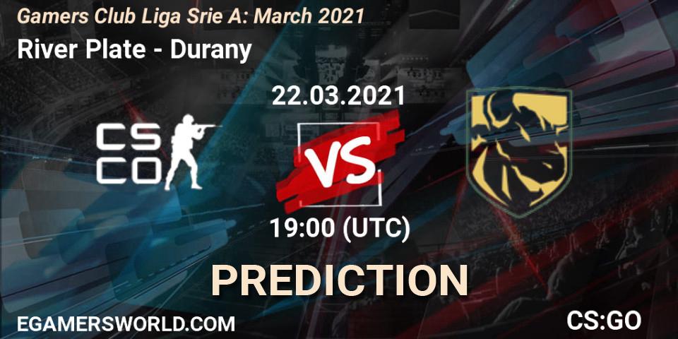 Prognoza River Plate - Durany. 22.03.2021 at 19:00, Counter-Strike (CS2), Gamers Club Liga Série A: March 2021