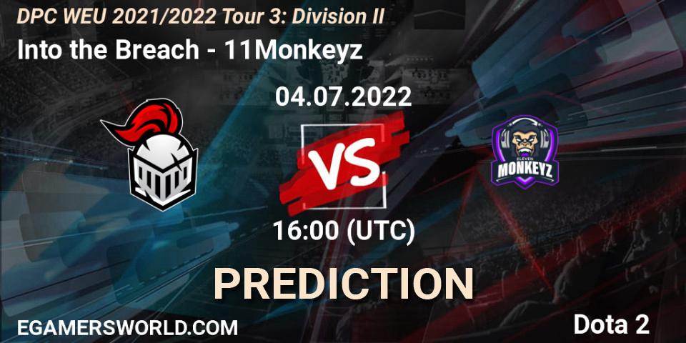 Prognoza Into the Breach - 11Monkeyz. 04.07.2022 at 15:55, Dota 2, DPC WEU 2021/2022 Tour 3: Division II