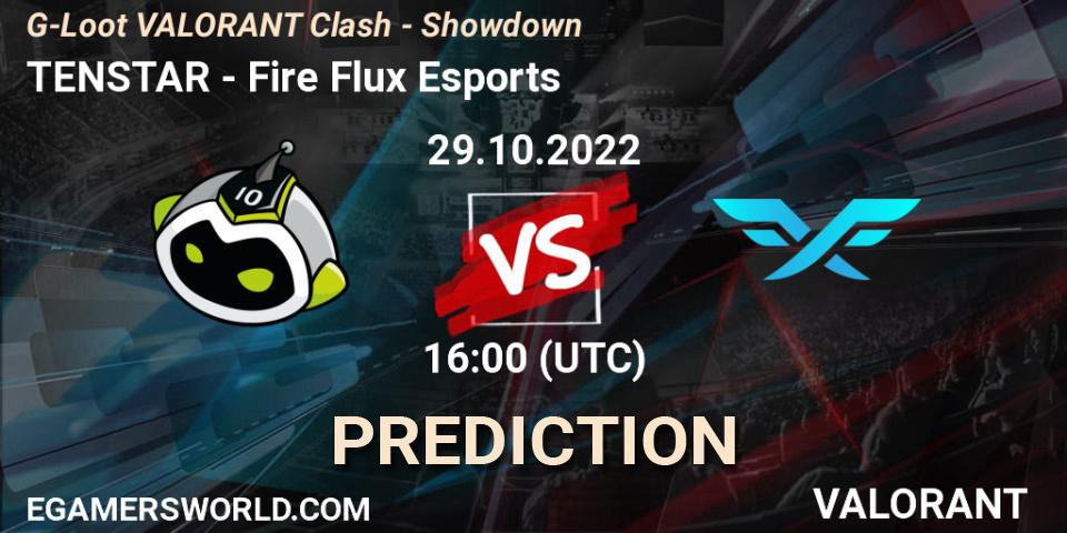Prognoza TENSTAR - Fire Flux Esports. 29.10.2022 at 14:00, VALORANT, G-Loot VALORANT Clash - Showdown