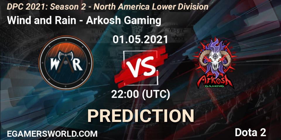 Prognoza Wind and Rain - Arkosh Gaming. 01.05.21, Dota 2, DPC 2021: Season 2 - North America Lower Division