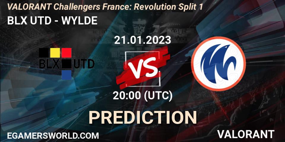 Prognoza BLX UTD - WYLDE. 21.01.2023 at 20:05, VALORANT, VALORANT Challengers 2023 France: Revolution Split 1