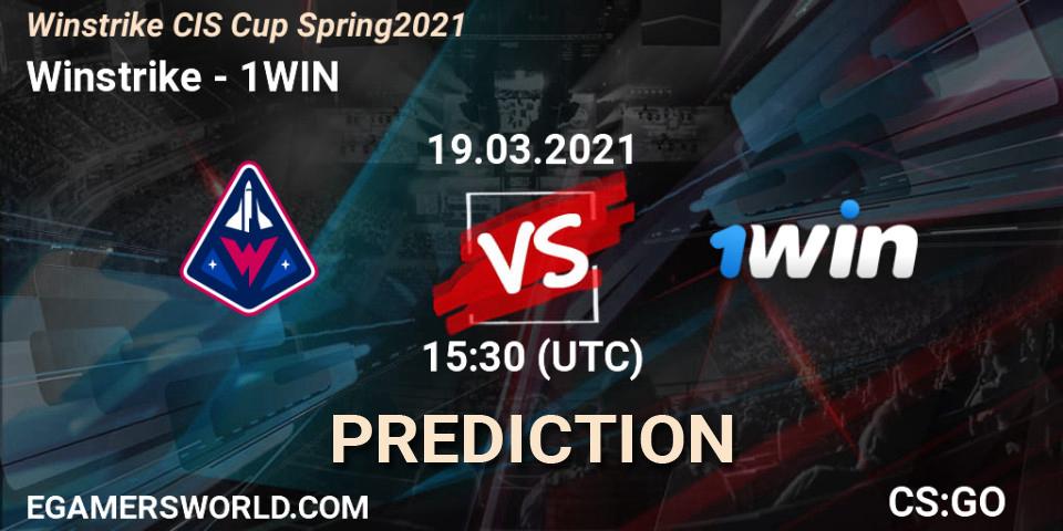Prognoza Winstrike - 1WIN. 19.03.2021 at 16:10, Counter-Strike (CS2), Winstrike CIS Cup Spring 2021
