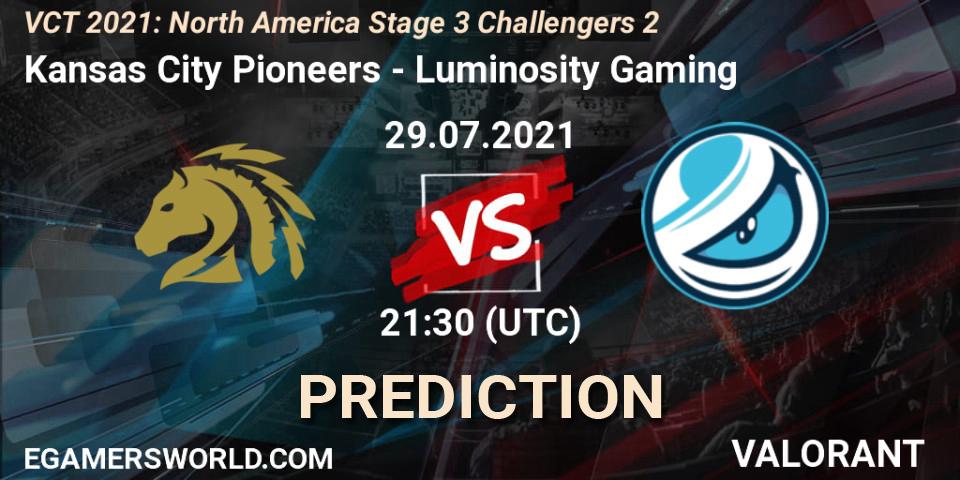 Prognoza Kansas City Pioneers - Luminosity Gaming. 29.07.2021 at 23:00, VALORANT, VCT 2021: North America Stage 3 Challengers 2