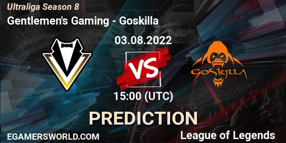 Prognoza Gentlemen's Gaming - Goskilla. 03.08.2022 at 15:00, LoL, Ultraliga Season 8