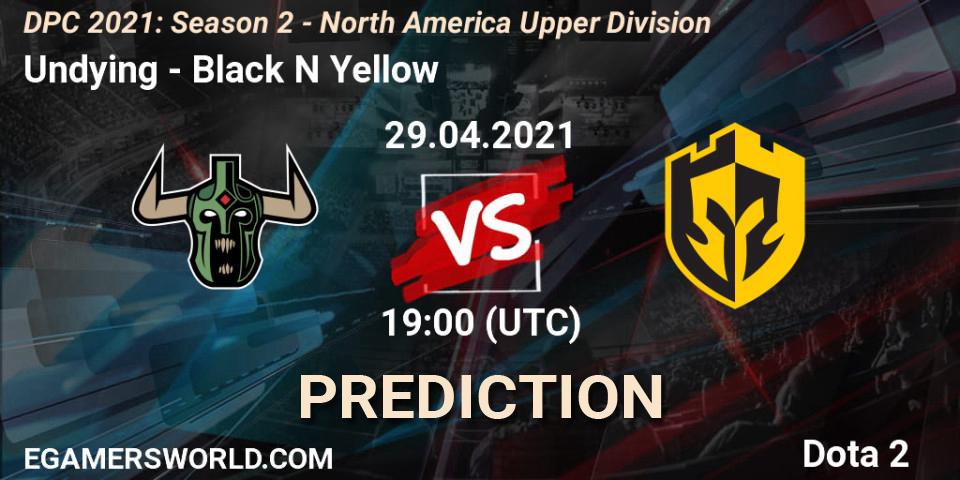 Prognoza Undying - Black N Yellow. 29.04.2021 at 19:07, Dota 2, DPC 2021: Season 2 - North America Upper Division 
