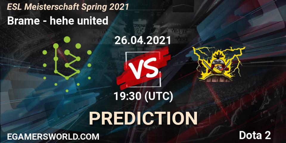 Prognoza Brame - hehe united. 26.04.2021 at 19:06, Dota 2, ESL Meisterschaft Spring 2021