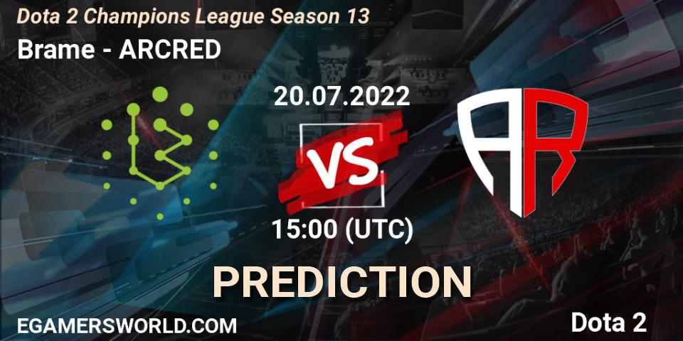 Prognoza Brame - ARCRED. 20.07.2022 at 15:43, Dota 2, Dota 2 Champions League Season 13