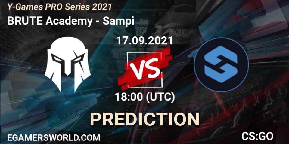 Prognoza BRUTE Academy - Sampi. 17.09.2021 at 18:00, Counter-Strike (CS2), Y-Games PRO Series 2021