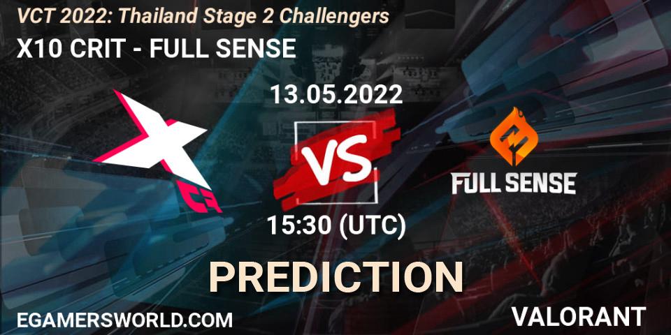 Prognoza X10 CRIT - FULL SENSE. 13.05.2022 at 15:30, VALORANT, VCT 2022: Thailand Stage 2 Challengers