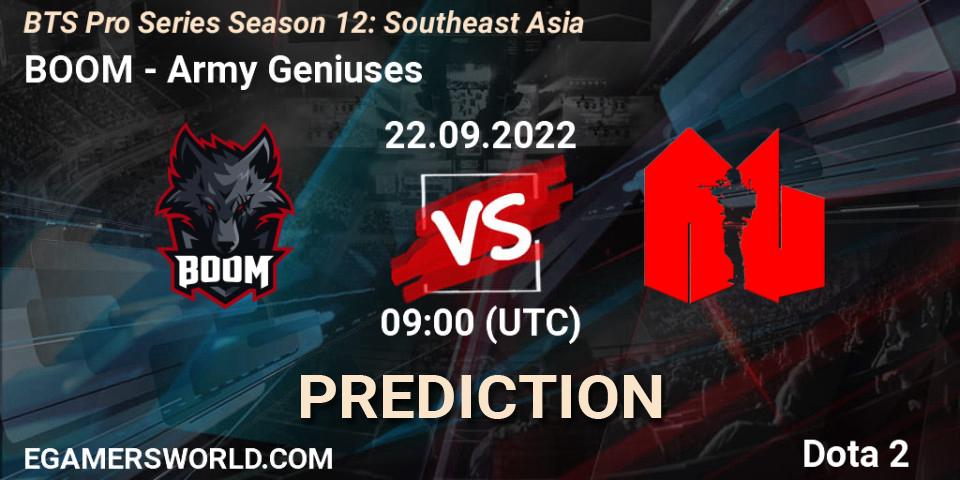 Prognoza BOOM - Army Geniuses. 22.09.22, Dota 2, BTS Pro Series Season 12: Southeast Asia