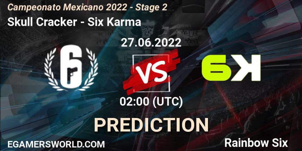 Prognoza Skull Cracker - Six Karma. 27.06.2022 at 01:00, Rainbow Six, Campeonato Mexicano 2022 - Stage 2