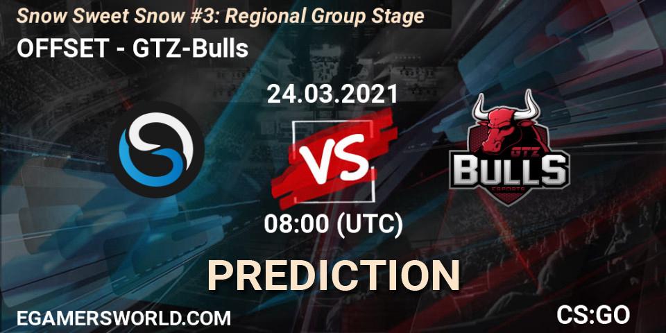 Prognoza OFFSET - GTZ-Bulls. 24.03.2021 at 08:00, Counter-Strike (CS2), Snow Sweet Snow #3: Regional Group Stage