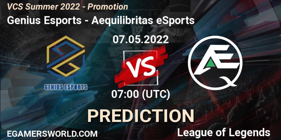 Prognoza Genius Esports - Aequilibritas eSports. 07.05.22, LoL, VCS Summer 2022 - Promotion