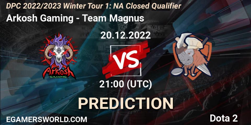 Prognoza Arkosh Gaming - Team Magnus. 20.12.2022 at 20:30, Dota 2, DPC 2022/2023 Winter Tour 1: NA Closed Qualifier