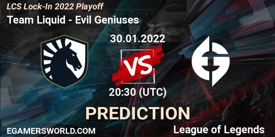 Prognoza Team Liquid - Evil Geniuses. 30.01.2022 at 20:30, LoL, LCS Lock-In 2022 Playoff