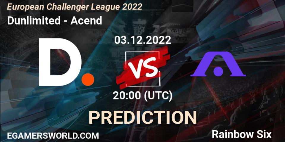 Prognoza Dunlimited - Acend. 03.12.2022 at 20:00, Rainbow Six, European Challenger League 2022