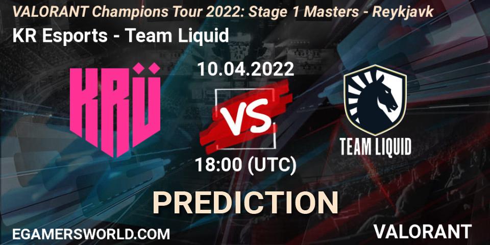 Prognoza KRÜ Esports - Team Liquid. 10.04.2022 at 18:00, VALORANT, VCT 2022: Stage 1 Masters - Reykjavík