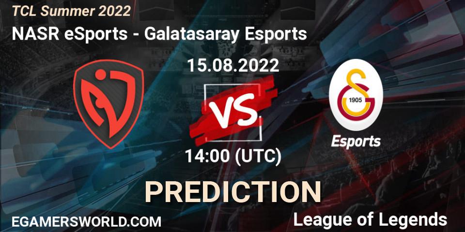 Prognoza NASR eSports - Galatasaray Esports. 14.08.22, LoL, TCL Summer 2022