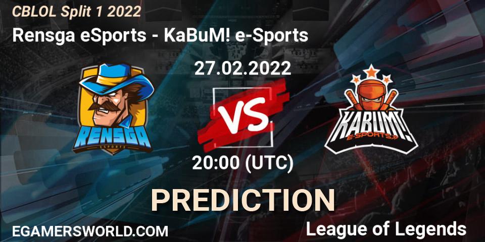 Prognoza Rensga eSports - KaBuM! e-Sports. 27.02.2022 at 20:20, LoL, CBLOL Split 1 2022