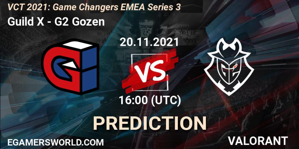 Prognoza Guild X - G2 Gozen. 20.11.2021 at 16:00, VALORANT, VCT 2021: Game Changers EMEA Series 3