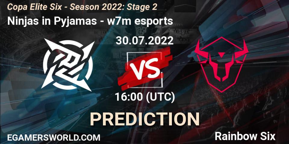 Prognoza Ninjas in Pyjamas - w7m esports. 30.07.22, Rainbow Six, Copa Elite Six - Season 2022: Stage 2