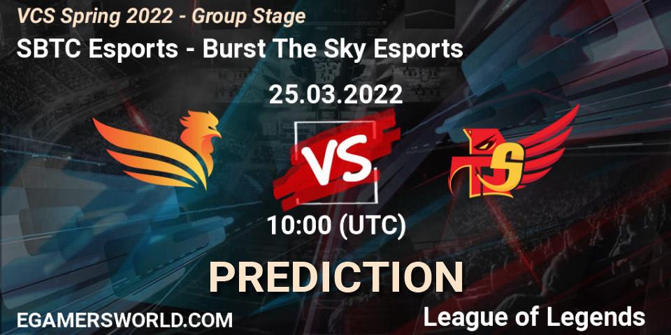 Prognoza SBTC Esports - Burst The Sky Esports. 25.03.2022 at 10:00, LoL, VCS Spring 2022 - Group Stage 