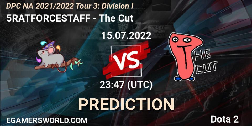 Prognoza 5RATFORCESTAFF - The Cut. 15.07.2022 at 23:47, Dota 2, DPC NA 2021/2022 Tour 3: Division I