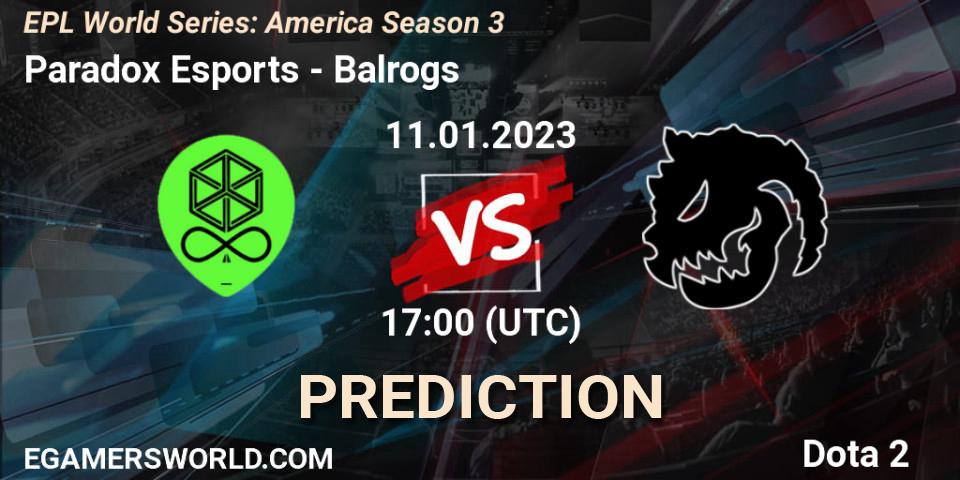 Prognoza Paradox Esports - Balrogs. 11.01.23, Dota 2, EPL World Series: America Season 3