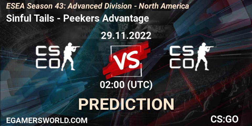 Prognoza Sinful Tails - Peekers Advantage. 29.11.22, CS2 (CS:GO), ESEA Season 43: Advanced Division - North America