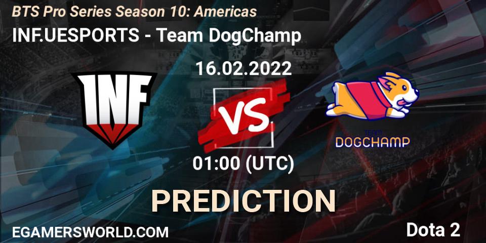 Prognoza INF.UESPORTS - Team DogChamp. 15.02.22, Dota 2, BTS Pro Series Season 10: Americas