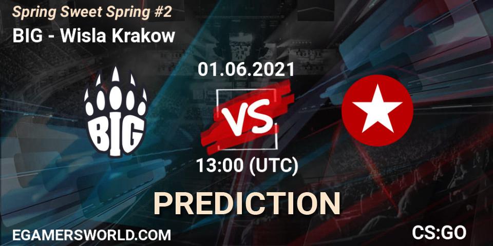 Prognoza BIG - Wisla Krakow. 01.06.2021 at 13:00, Counter-Strike (CS2), Spring Sweet Spring #2