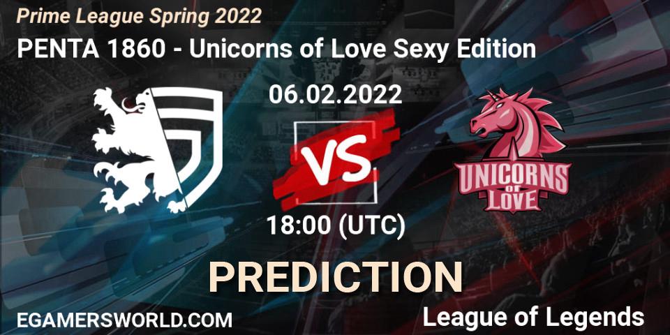 Prognoza PENTA 1860 - Unicorns of Love Sexy Edition. 06.02.2022 at 17:00, LoL, Prime League Spring 2022