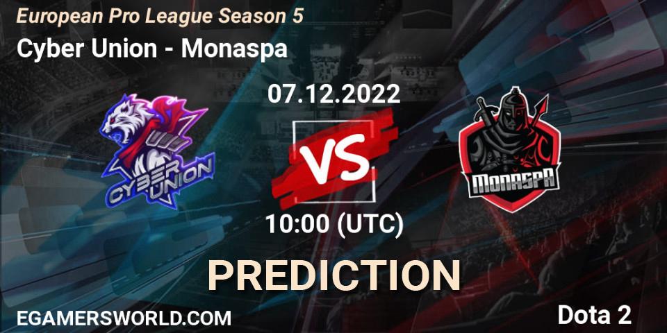 Prognoza Cyber Union - Monaspa. 07.12.22, Dota 2, European Pro League Season 5