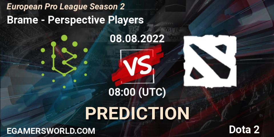 Prognoza Brame - Perspective Players. 08.08.2022 at 08:07, Dota 2, European Pro League Season 2