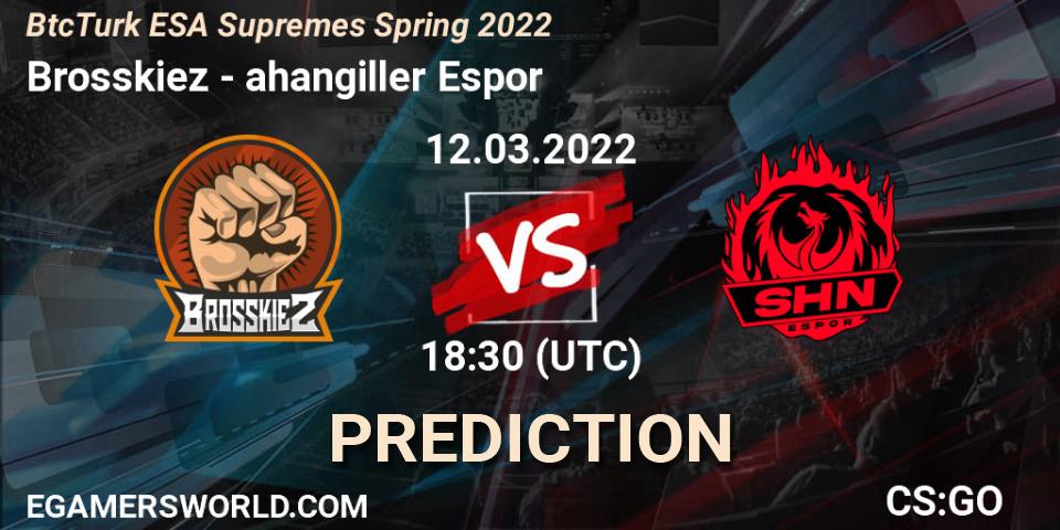 Prognoza Brosskiez - Şahangiller Espor. 12.03.2022 at 18:00, Counter-Strike (CS2), BtcTurk ESA Supremes Spring 2022