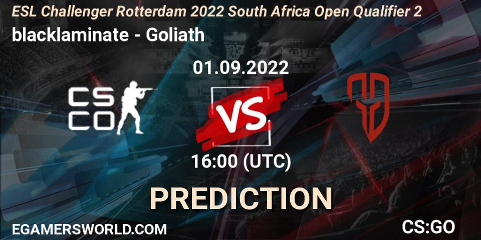 Prognoza blacklaminate - Goliath. 01.09.2022 at 16:00, Counter-Strike (CS2), ESL Challenger Rotterdam 2022 South Africa Open Qualifier 2