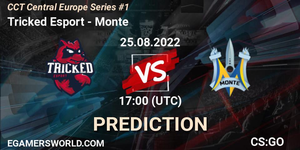 Prognoza Tricked Esport - Monte. 25.08.2022 at 17:30, Counter-Strike (CS2), CCT Central Europe Series #1