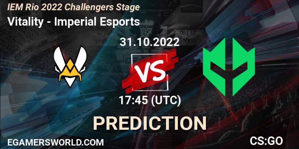 Prognoza Vitality - Imperial Esports. 31.10.2022 at 18:10, Counter-Strike (CS2), IEM Rio 2022 Challengers Stage